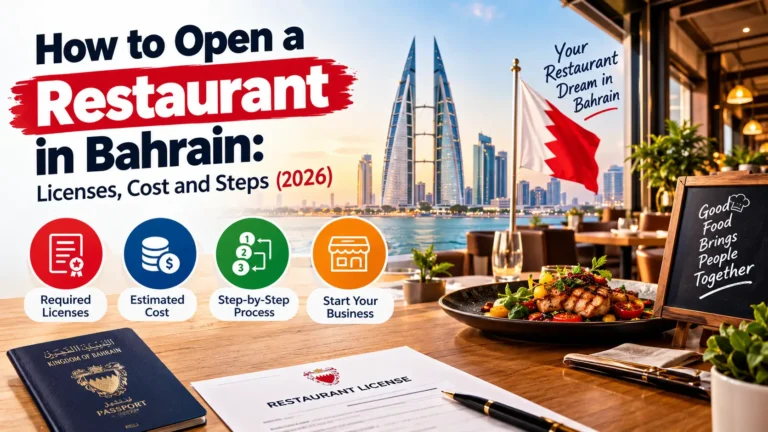 How to Open a Restaurant in Bahrain Licenses, Cost and Steps (2026)